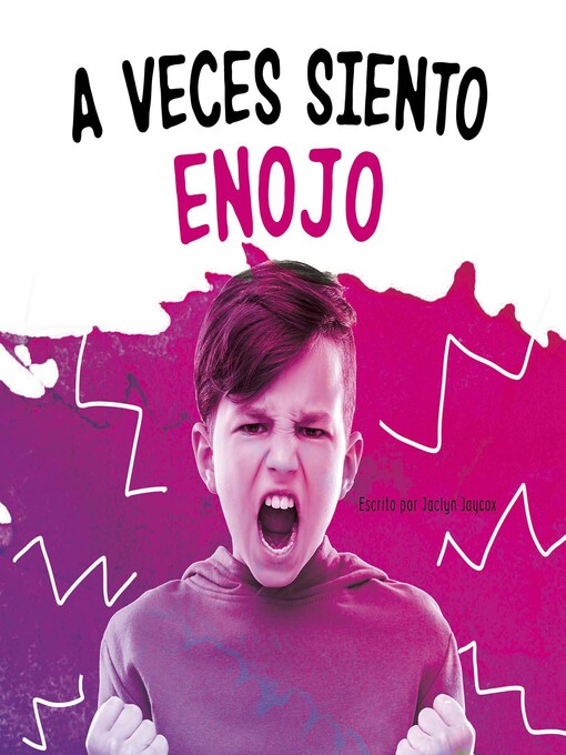 Title details for A veces siento enojo by Jaclyn Jaycox - Available